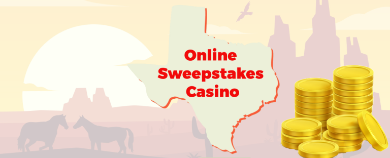 Online sweepstakes casino Texas